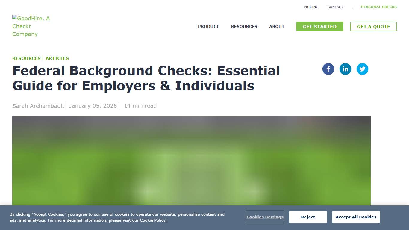 Federal Background Check: Essential Guide for Employers & Individuals GoodHire